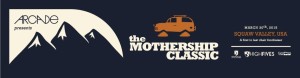 The Mothership Classic for Top 8 Spring Events in North Lake Tahoe