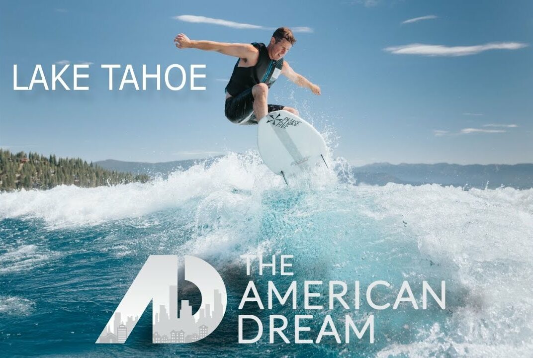 The American Dream - Selling Lake Tahoe